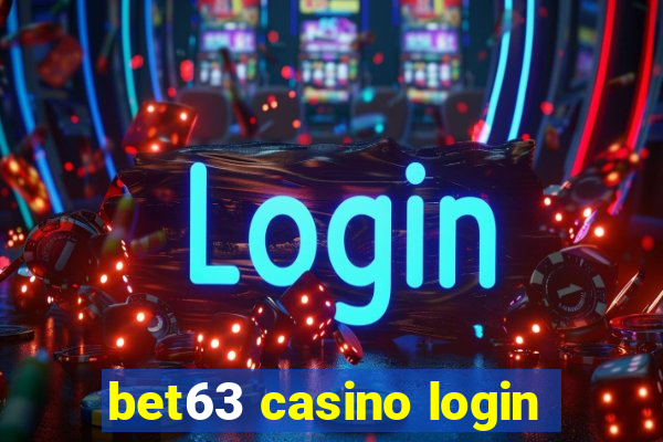 bet63 casino login